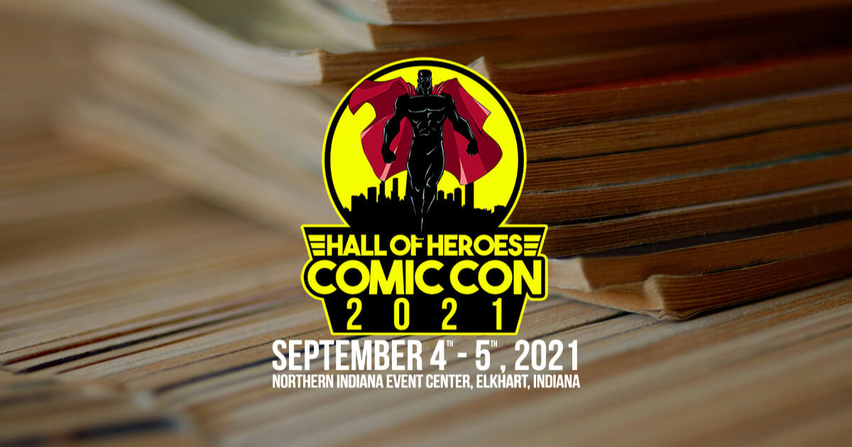 Hall of Heroes Comic Con 2021